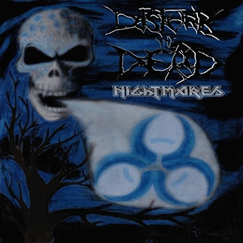 Disturb The Dead : Nightmares